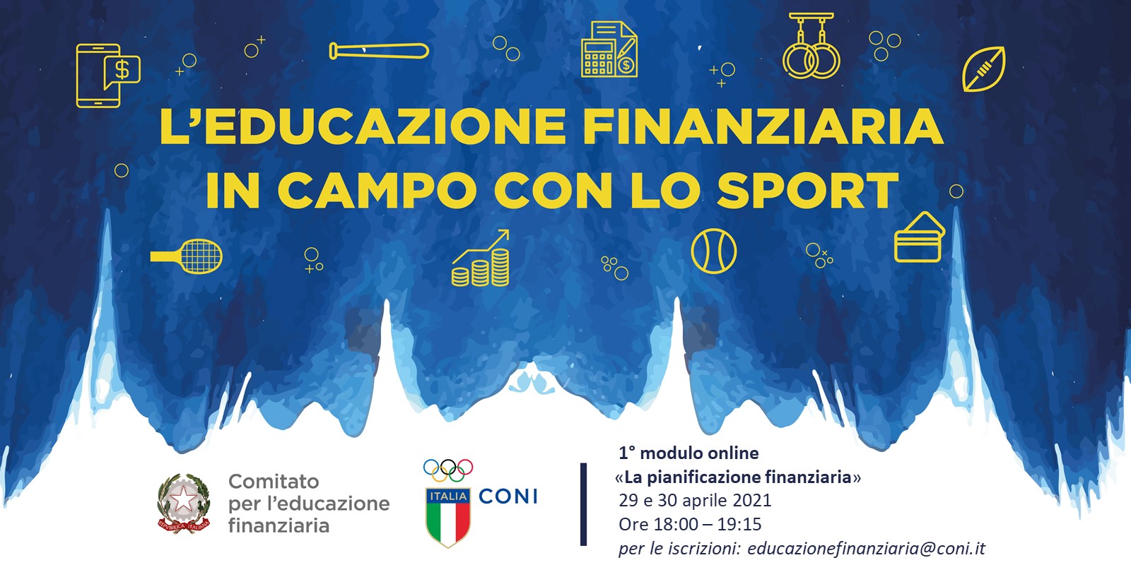 ‘L’Educazione Finanziaria scende in campo con lo sport’, il 29 e 30 aprile i primi moduli del corso