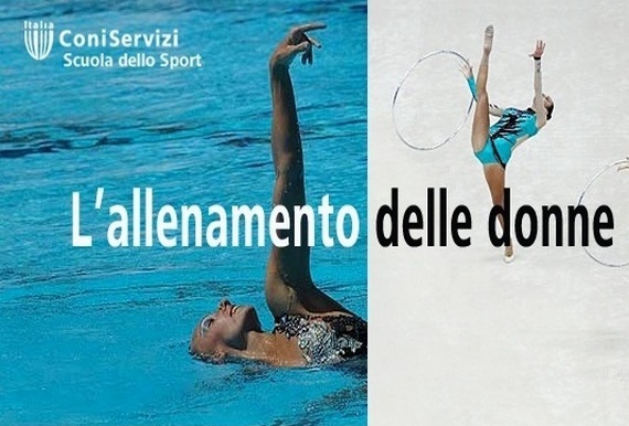 SCUOLA DELLO SPORT: Il 7 maggio Seminario "L'Allenamento delle donne, specificità negli sport dalla formazione alla prestazione"