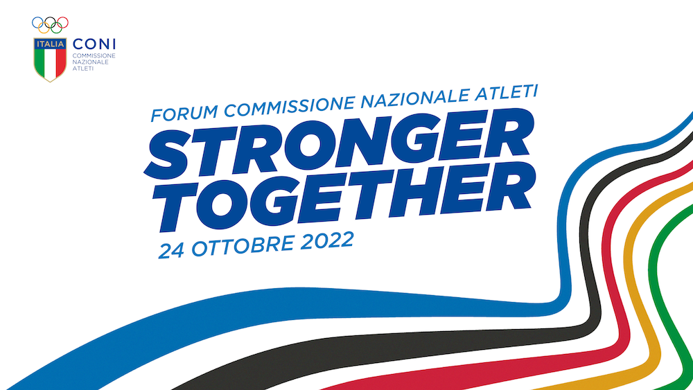 Lunedì 24 ottobre il Forum "Stronger Together" della Commissione Nazionale Atleti